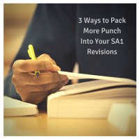 3 Ways to Pack More Punch Into Your SA1 Revisions