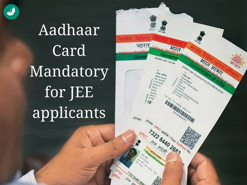 Aadhaar Card Must for JEE applicants