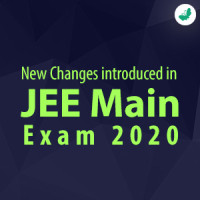 New changes introduced in JEE Main Exam 2020