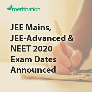 JEE Mains JEE-Advance 2020 exam dates announced
